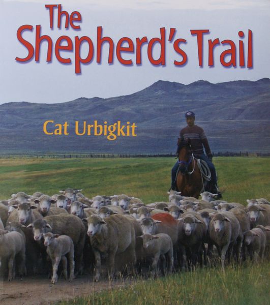 The Shepherd's Trail. Photo by Cat Urbigkit.