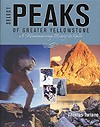 Select Peaks of Greater Yellowstone by Thomas Turiano